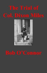 The Trial of Col. Dixon S. Miles