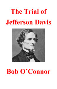 The Trial of Jefferson Davis