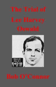 The Trial of Lee Harvey Oswald