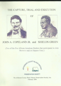 The Capture, Trial, and Execution of John A. Copeland, Jr. and Shields Green