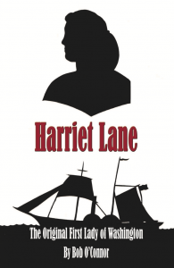Harriet Lane — The Original First Lady of Washington